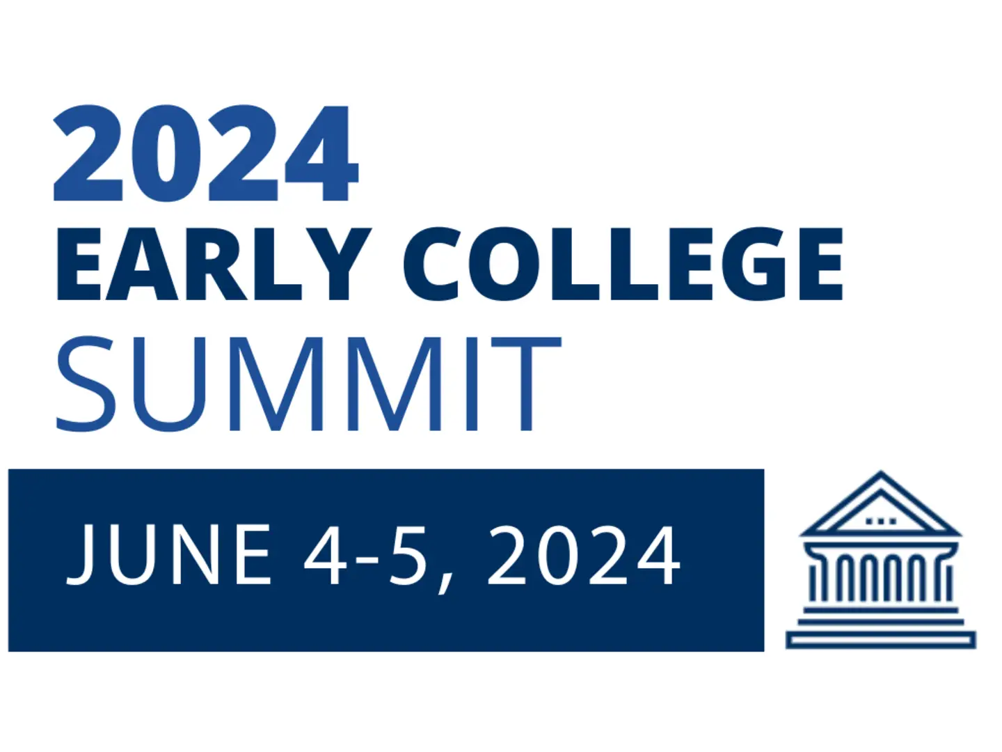 2024 Early College Summit RTI International